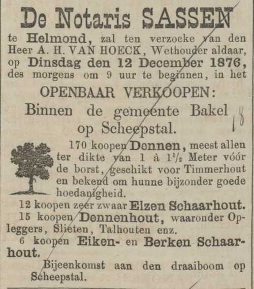Advertentie van de notaris Sassen over de verkoop van hout. Als plaats van de bijeenkomst wordt "aan den draaiboom" genoemd. (Bron: Provinciale Noordbrabantsche en 's-Hertogenbossche courant)